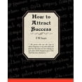 thumbnail image 1 of How to Attract Success (Paperback), 1 of 1