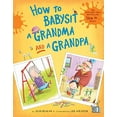 thumbnail image 1 of Pre-Owned How to Babysit a Grandma and a Grandpa Set (Hardcover) 1524714356 9781524714352, 1 of 1