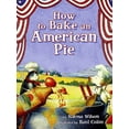 thumbnail image 1 of Pre-Owned How to Bake an American Pie (Hardcover) 0689865066 9780689865060, 1 of 1