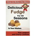 thumbnail image 1 of How to Bake the Best Delicious Fudge for All Seasons - In Your Kitchen, 1 of 1