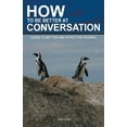 thumbnail image 1 of How to Be Better at Conversation: Guide To Better And Effective Talking, (Paperback), 1 of 1