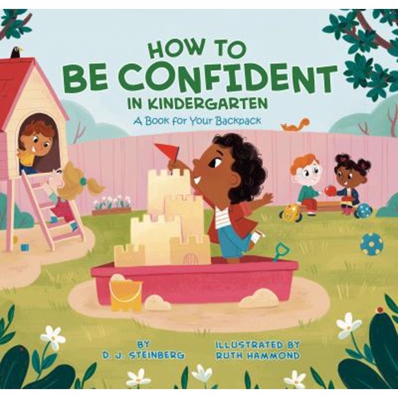Pre-Owned How to Be Confident in Kindergarten : A Book for Your Backpack (Hardcover) 9780593387153