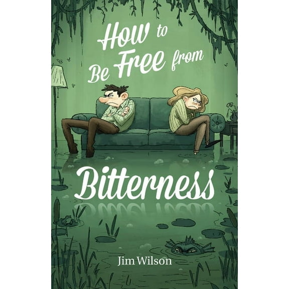How to Be Free from Bitterness, (Paperback)