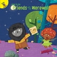 thumbnail image 1 of How to Be Friends: How to Be Friends with This Werewolf (Paperback), 1 of 4