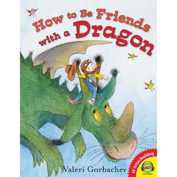 Pre-Owned How to Be Friends with a Dragon (Hardcover) 9781621278818