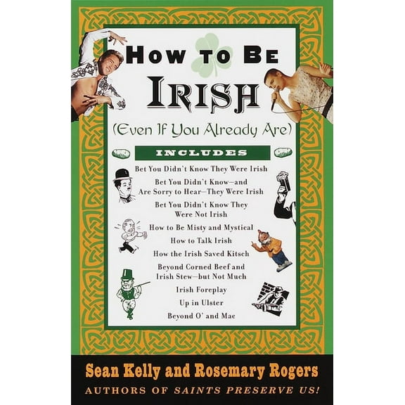 How to Be Irish: (Even If You Already Are), (Paperback)
