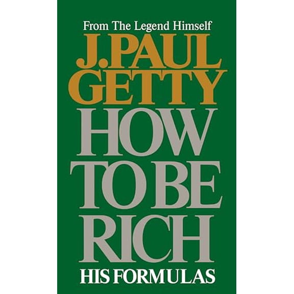 Pre-Owned How to Be Rich (Mass Market Paperback) 0515087378 9780515087376