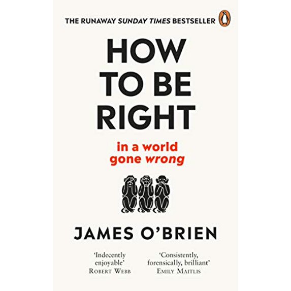 Pre-Owned How to Be Right: . . . in a World Gone Wrong (Paperback) 0753553120 9780753553121