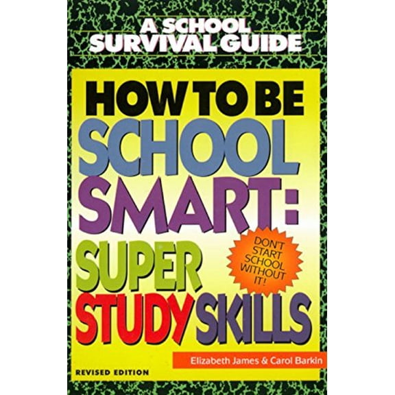 Pre-Owned How to Be School Smart (Paperback) 0688161391 9780688161392