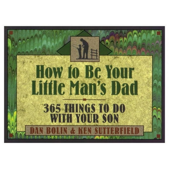 Life and Ministry of Jesus Christ: How to Be Your Little Man's Dad: 365 Things to Do with Your Son (Paperback)