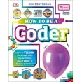 thumbnail image 1 of Pre-Owned How to Be a Coder: Learn to Think Like a Coder with Fun Activities, Then Code in Scratch 3.0 Online (Hardcover) 1465478817 9781465478818, 1 of 1