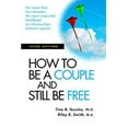 thumbnail image 1 of Pre-Owned How to Be a Couple and Still Be Free (Paperback) 1564145492 9781564145499, 1 of 1
