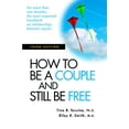 thumbnail image 1 of Pre-Owned How to Be a Couple and Still Be Free (Paperback) 1564145492 9781564145499, 1 of 1