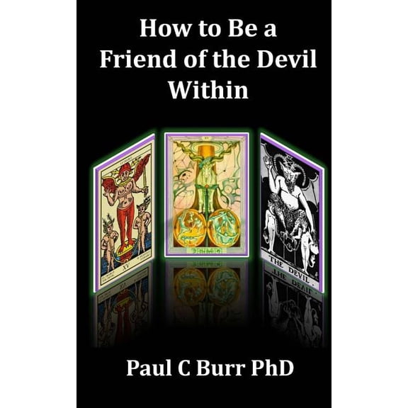 How to Be a Friend of the Devil Within