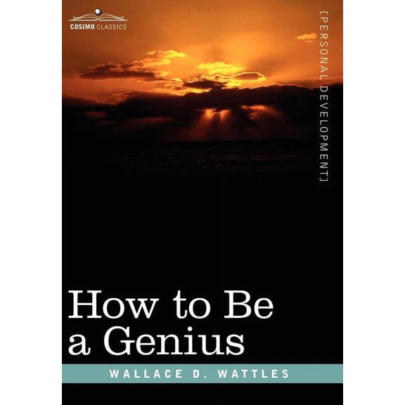 How to Be a Genius or the Science of Being Great, (Hardcover)