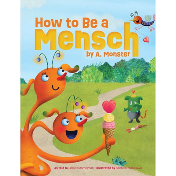 Pre-Owned How to Be a Mensch, by A. Monster (Hardcover) 9781681155906