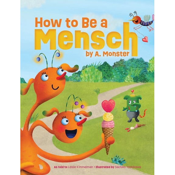 How to Be a Mensch, by A. Monster, (Hardcover)