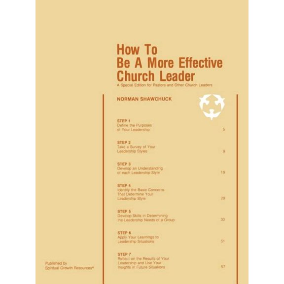 How To Be A More Effective Church Leader: A Special Edition for Pastors And Other Church Leaders (Paperback)