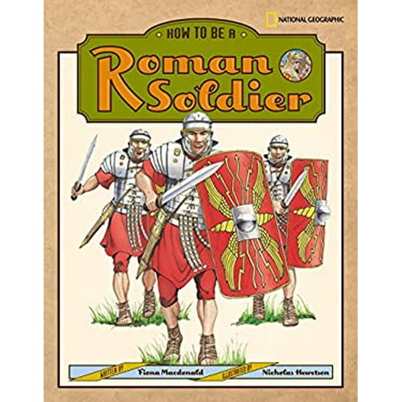 Pre-Owned How to Be a Roman Soldier 9780792236313