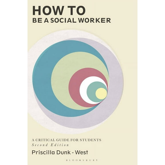 How to Be a Social Worker: A Critical Guide for Students, (Paperback)