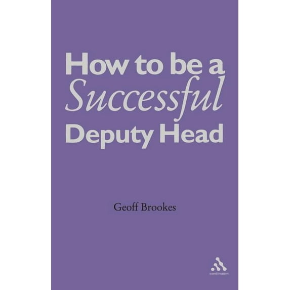 How to Be a Successful Deputy Head, (Paperback)