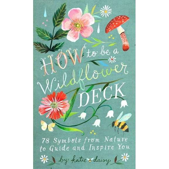 How to Be a Wildflower Deck (Other)