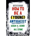 thumbnail image 1 of How to Be a (Young) Antiracist, (Hardcover), 1 of 1