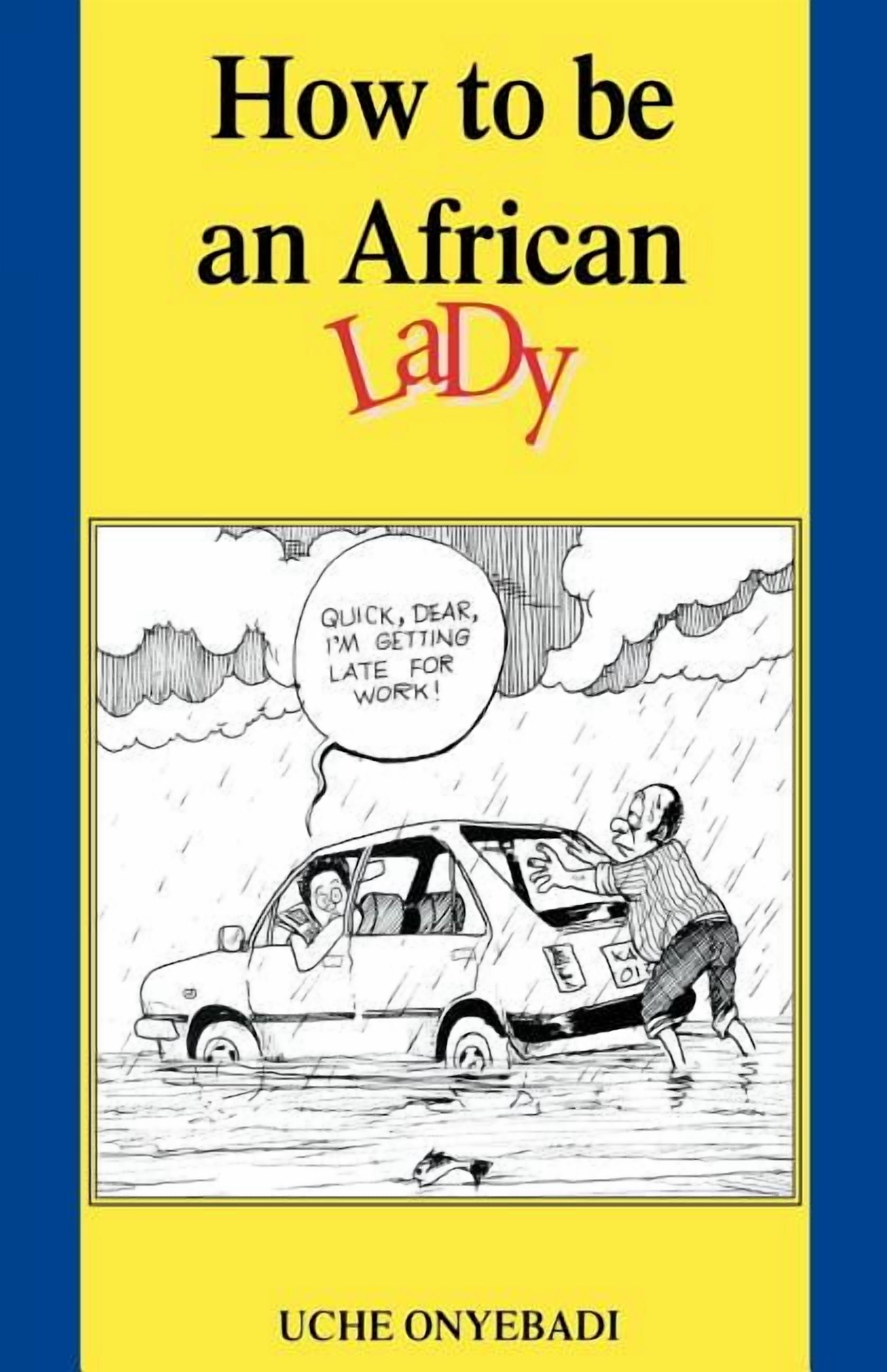 How to Be an African Lady, (Paperback)