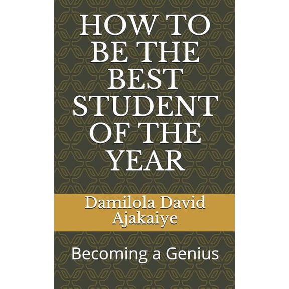 How to Be the Best Student of the Year: Becoming a Genius