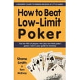 thumbnail image 1 of How to Beat Low-Limit Poker : How to win big money at little games (Paperback), 1 of 1