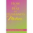thumbnail image 1 of How to Beat My Husband's Mistress., (Hardcover), 1 of 1