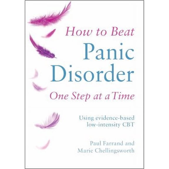 Pre-Owned How to Beat Panic Disorder One Step at a Time: Using Evidence-Based Low-Intensity CBT (Unknown) 1472108841 9781472108845