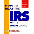 thumbnail image 1 of Pre-Owned How to Beat the I.R.S. at Its Own Game: Strategies to Avoid--And Survive--An Audit Paperback, 1 of 1