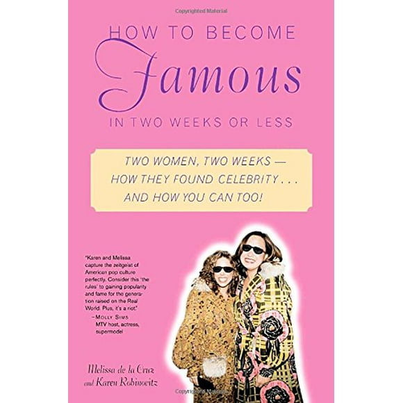 Pre-Owned How to Become Famous in Two Weeks or Less Paperback