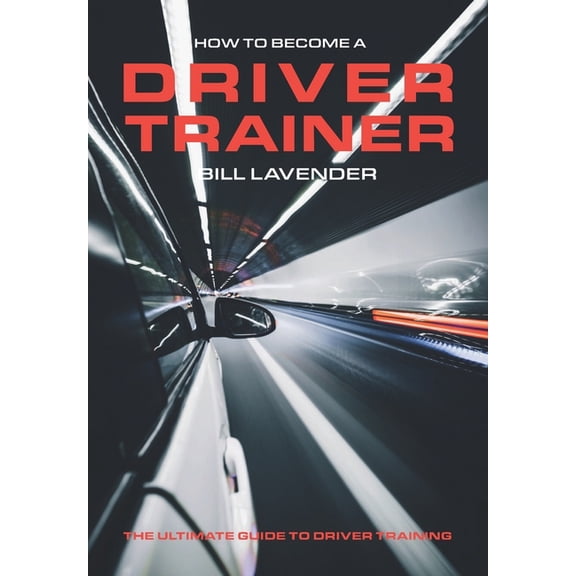 How to Become a Driver Trainer (Paperback)