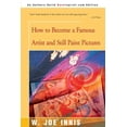 thumbnail image 1 of How to Become a Famous Artist and Still Paint Pictures, 1 of 1