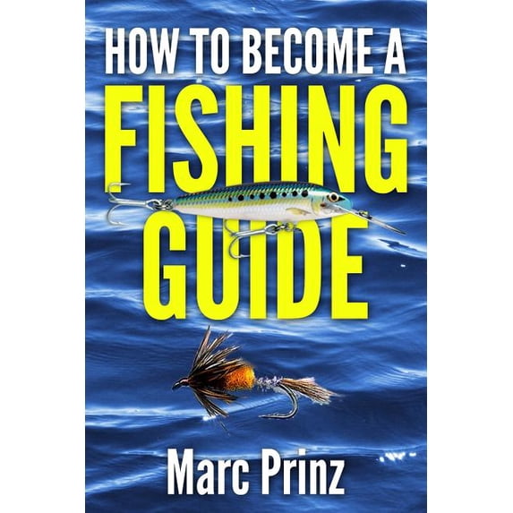 How to Become a Fishing Guide