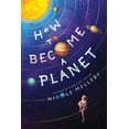 thumbnail image 1 of How To Become A Planet, (Paperback), 1 of 1