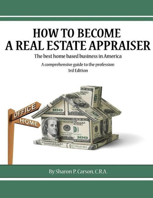 How to a Real Estate Appraiser 3rd Edition The Best Home