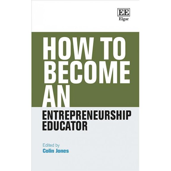 How to Become an Entrepreneurship Educator