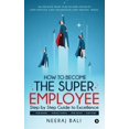 thumbnail image 1 of How to Become the Super Employee (Paperback), 1 of 1