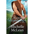 thumbnail image 1 of How to Blackmail a Highlander (Paperback) by Michelle McLean, 1 of 1