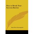 thumbnail image 1 of How to Break Your Success Barrier (Paperback), 1 of 1
