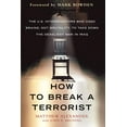 thumbnail image 1 of How to Break a Terrorist, (Paperback), 1 of 2