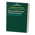 thumbnail image 1 of Pre-Owned How to Build Classic Garden Furniture (Paperback) 1558704833 9781558704831, 1 of 1