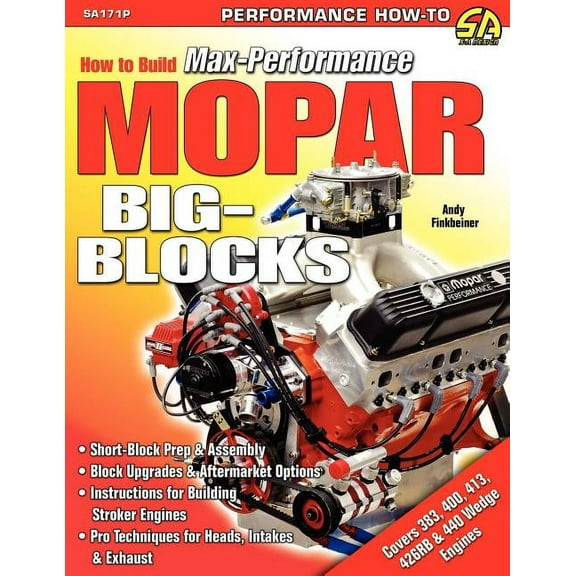 How to Build Max-Performance Mopar Big-Blocks, (Paperback)