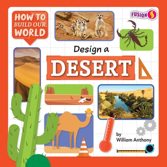 How to Build Our World Set Two Design a Desert, (Paperback)