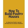 thumbnail image 1 of How To Build Poultry Houses (Paperback), 1 of 1