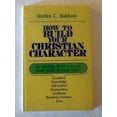 thumbnail image 1 of Pre-Owned How to Build Your Own Christian Character (Paperback) 0882072714 9780882072715, 1 of 1