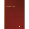 thumbnail image 1 of How to Build a Church, (Paperback), 1 of 1